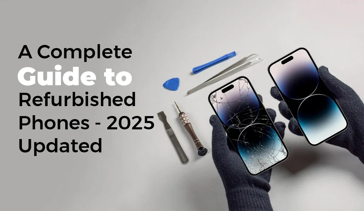 Are Refurbished Phones Good? A Practical Guide